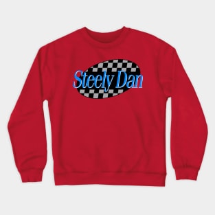 Steely Dan /// 90s Style Typography Meme Design Crewneck Sweatshirt